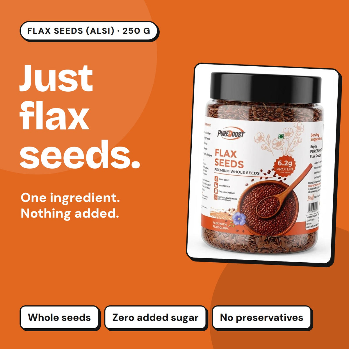Pureboost Flax Seeds 250 g: one ingredient, nothing added