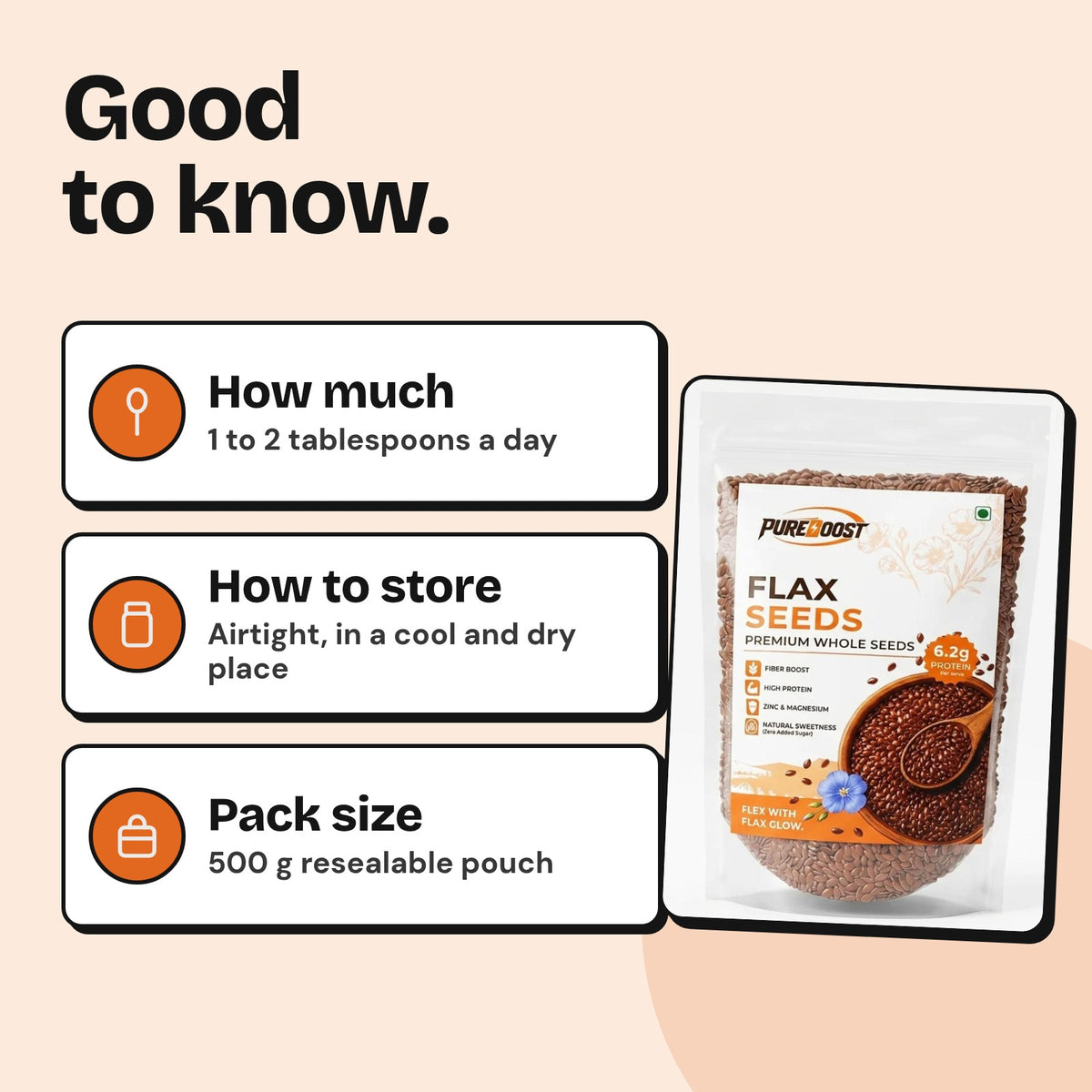How much to eat and how to store Pureboost Flax Seeds 500 g