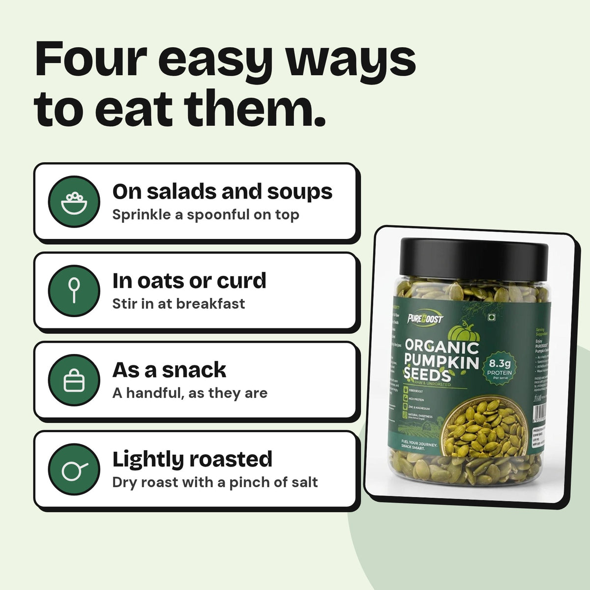 Four easy ways to eat Pureboost Pumpkin Seeds 250 g