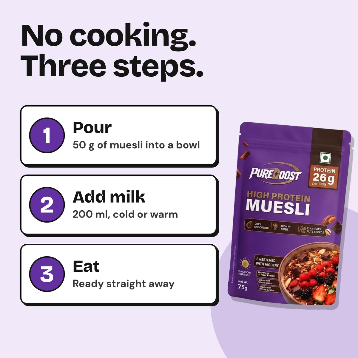 Pureboost High Protein Muesli: no cooking, three steps