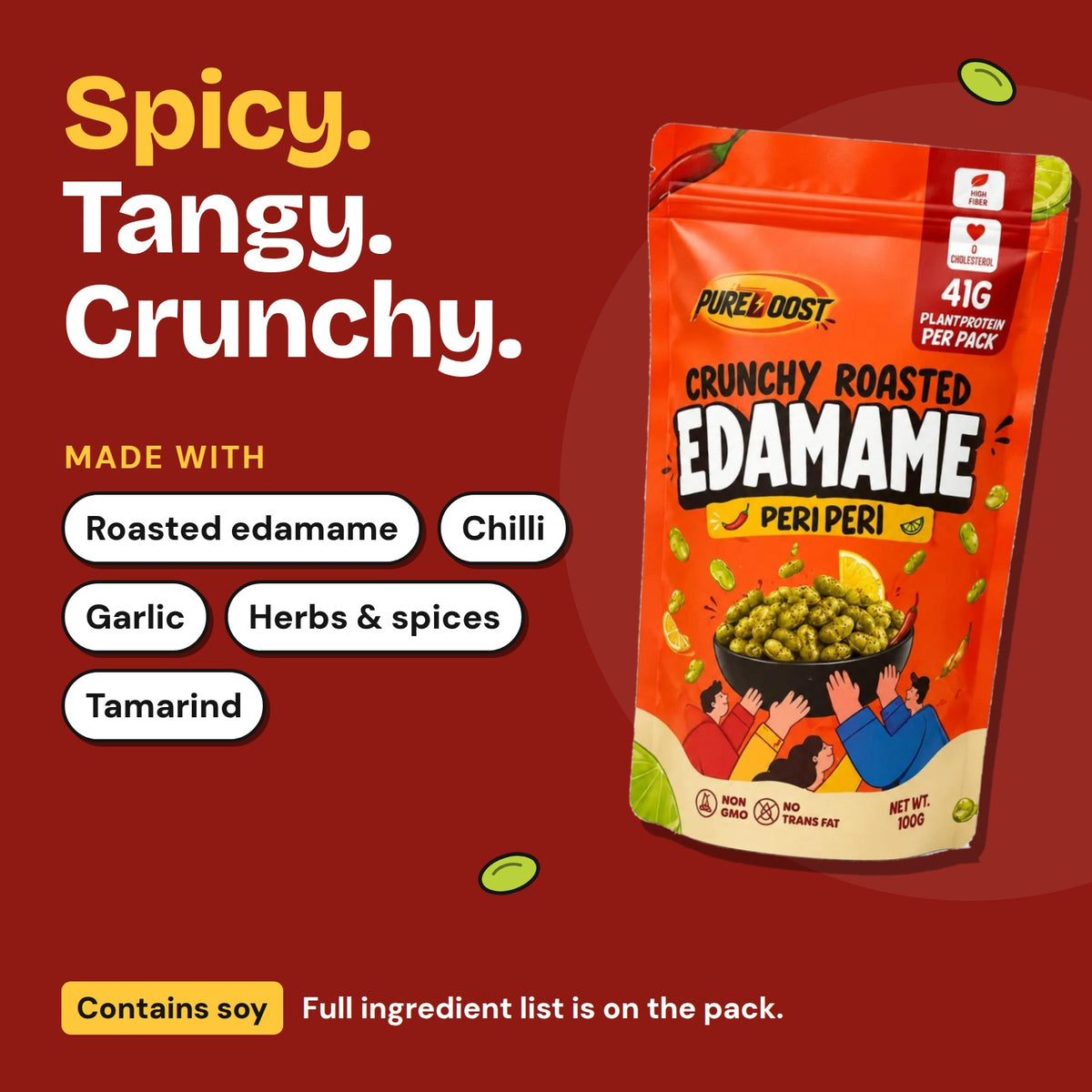 What Pureboost Peri Peri Edamame is made with. Contains soy.