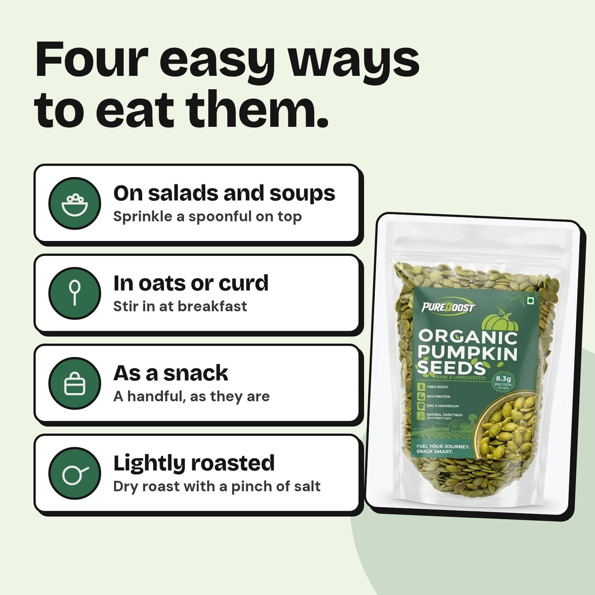 Four easy ways to eat Pureboost Pumpkin Seeds 500 g